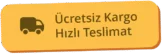 Ücretsiz Kargo Hızlı Teslimat
